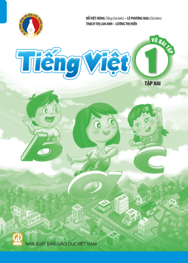 Vở Bài Tập Tiếng Việt 1 Tập 2 - Vì Sự Bình Đẳng Và Dân Chủ Trong Giáo Dục